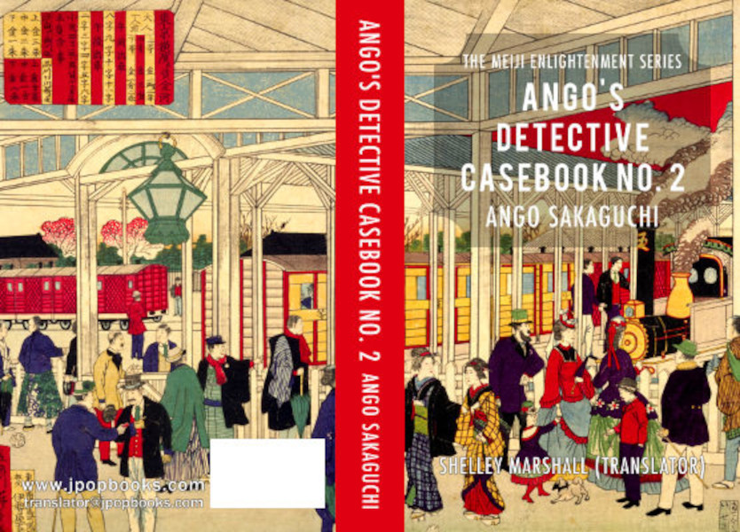 Paperback cover of Ango's Detective Casebook No. 2: The Meiji Enlightenment Series by Ango Sakaguchi